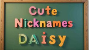 cute nicknames for daisy