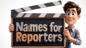 funny names for reporters