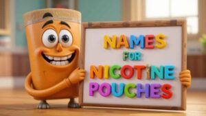 funny names for nicotine pouches
