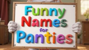 funny names for panties