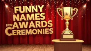 Funny Names for Award Ceremonies