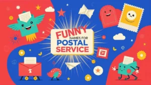 Funny Names for Postal Service
