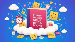 Funny Names for Self Help Books