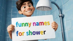 funny names for shower