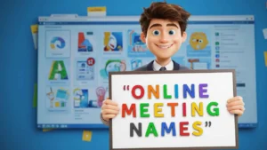 Funny Online Meeting Names