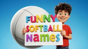 Funny Softball Names